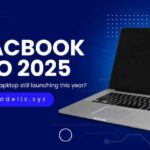 Macbook Pro 2025 Is Apple's lapktop still launching this year